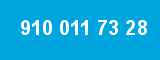 910 011 73 28 910 011 73 28